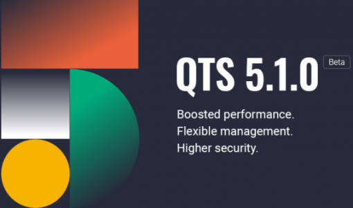 威联通（QNAP）推出固件QTS 5.1.0 Beta版本 支持 SMB Multichannel